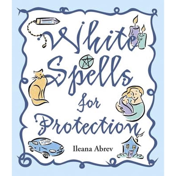 Pre-Owned White Spells for Protection (Paperback) 0738710857 9780738710853