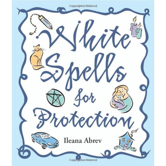 Pre-Owned White Spells for Protection (Paperback) 0738710857 9780738710853