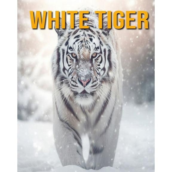 White Tiger: Fun Facts Book for Kids, (Paperback)