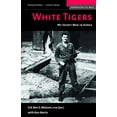 thumbnail image 1 of Pre-Owned White Tigers: My Secret War in North Korea (Paperback) 1574886053 9781574886054, 1 of 1