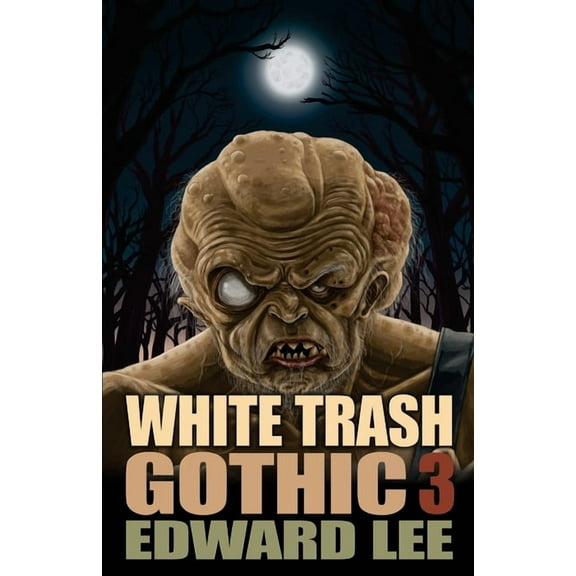 White Trash Gothic 3, (Paperback)