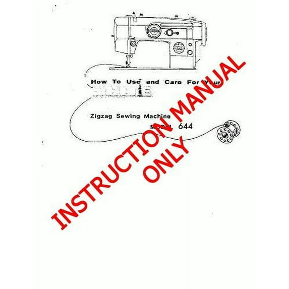 White W644 Sewing Machine/Embroidery/Serger Owners Manual Reprint