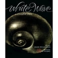 thumbnail image 1 of Pre-Owned White Wave: A Chinese Tale (Hardcover) 0152002936 9780152002930, 1 of 1