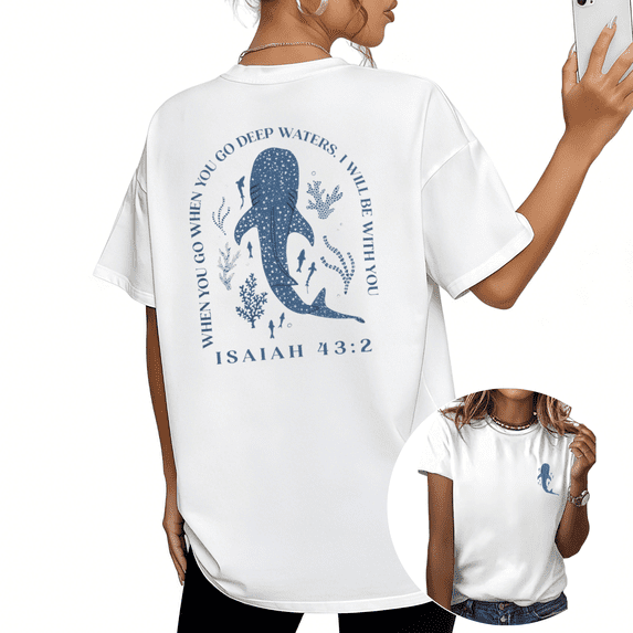 White Whale Shark Christian Bible Verse Isaiah 43 2 Ocean Sea Life Graphic Tees Print Tshirt Shirts Religious Inspirational Tops S-5XL