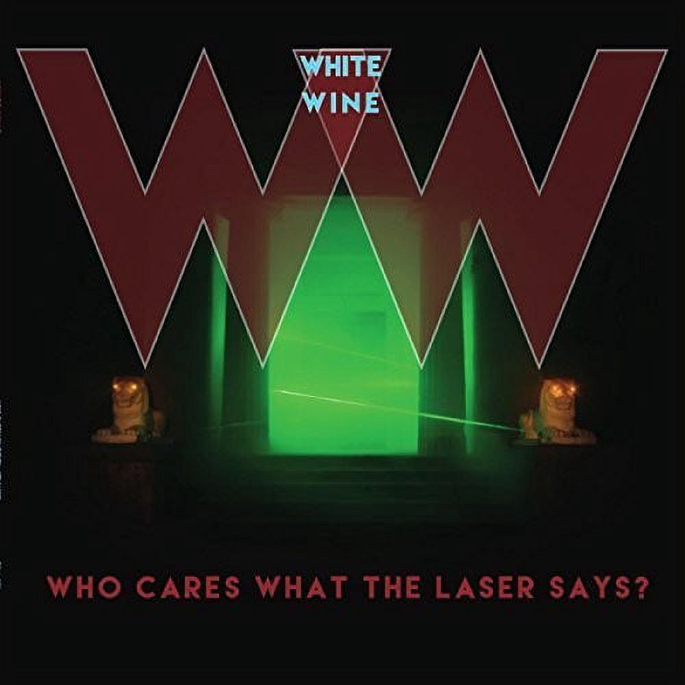 White Wine - Who Cares What - Music & Performance - CD