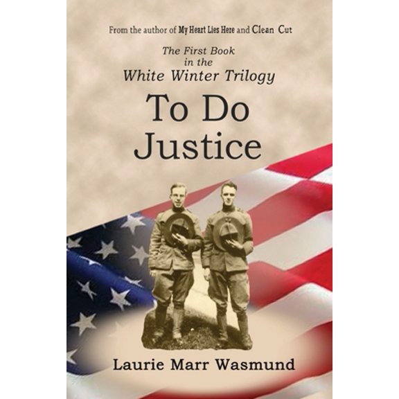Pre-Owned To Do Justice: White Winter (Paperback) 0985967536 9780985967536