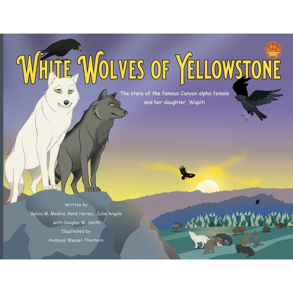 White Wolves of Yellowstone - PB Environmental Heroes, (Paperback)