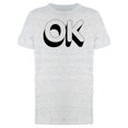 thumbnail image 1 of White Word Ok With Shadow Tee Men's -Image by Shutterstock, 1 of 2