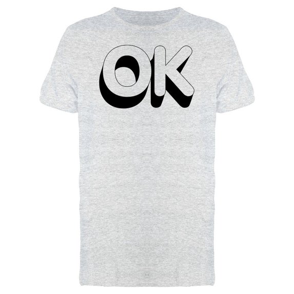 White Word Ok With Shadow Tee Men's -Image by Shutterstock