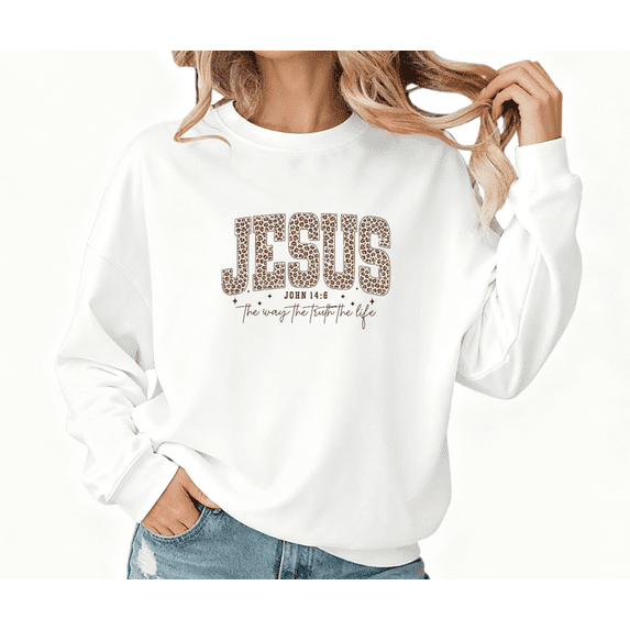White Print Sweatshirt Graphic Sweatshirt Leopard Print JESUS JOHN 14:6 the way the truth the life Christian Church Sunday Worship S-3XL Tops