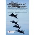 thumbnail image 1 of Whitehall Papers The Future of NATO Airpower, (Paperback), 1 of 1