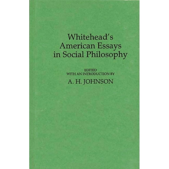 Whitehead's American Essays in Social Philosophy, (Hardcover)