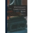 thumbnail image 1 of Whitehead's Family Cook Book, (Paperback), 1 of 1