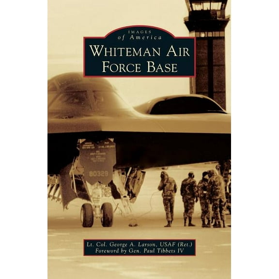 Whiteman Air Force Base (Hardcover)