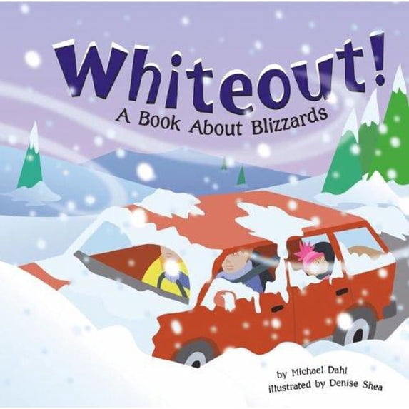 Pre-Owned Whiteout!: A Book about Blizzards (Hardcover) 1404809252 9781404809253