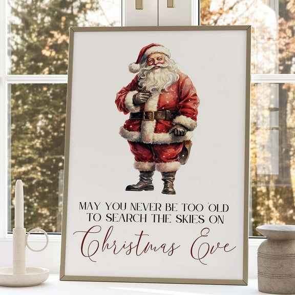 Whitepeak Art Xmas Wall Art, May You Never Be Too Old To Search The Skies On Xmas Eve, Vintage Santa Print, Xmas Art, Housewarming Present Ideas, 12x18 UNFFRAMED