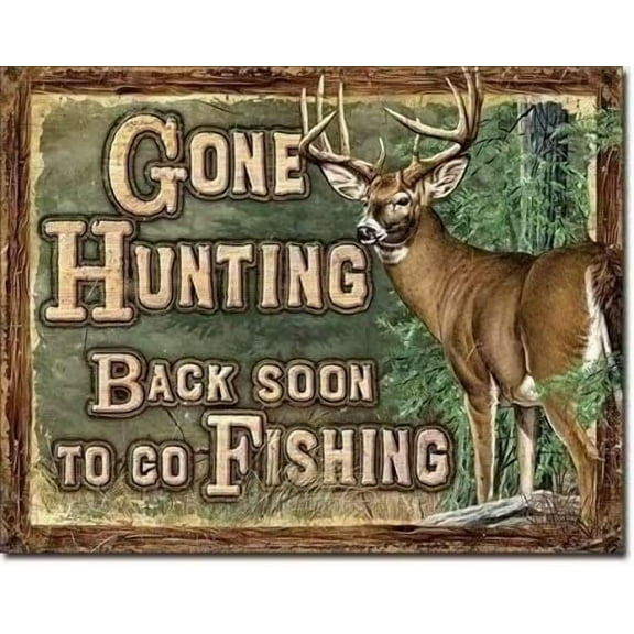 Whitetail Deer Metal Tin Sign Gone Hunting Back Soon To Co Fishing Retro Funny Poster Club Living Room Kitchen Home Art Wall Decoration Plaque 12x8