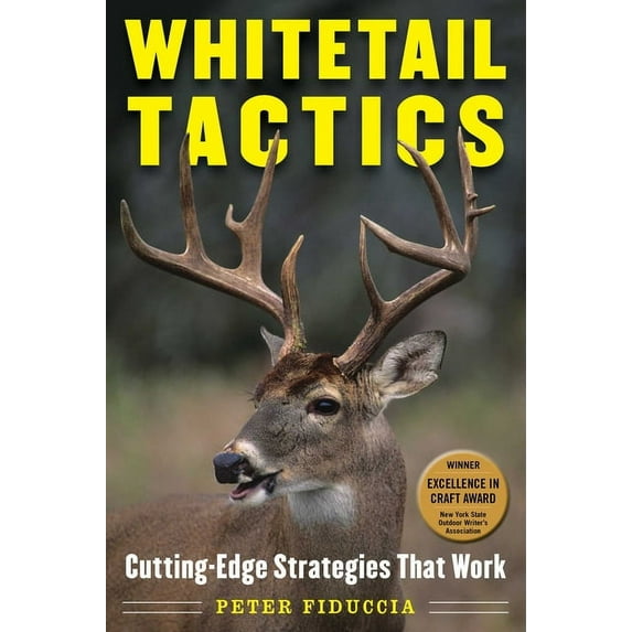 Whitetail Tactics : Cutting-Edge Strategies That Work (Paperback)