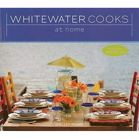 Pre-Owned Whitewater Cooks at Home: Volume 4 (Paperback) 0981142400 9780981142401
