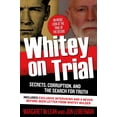 thumbnail image 1 of Whitey on Trial : Secrets, Corruption, and the Search for Truth, 1 of 2