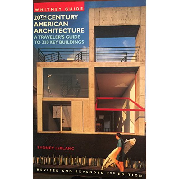 Pre-Owned Whitney Guide 20th Century American Architecture: A Traveller's Guide to 220 Key Buildings (Paperback) 0823021742 9780823021741