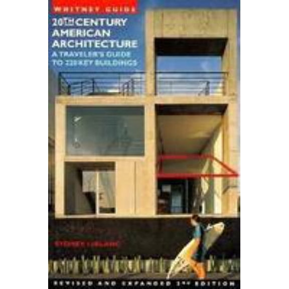 Pre-Owned Whitney Guide to 20th Century American Architecture : 200 Key Buildings (Paperback) 9780823021734