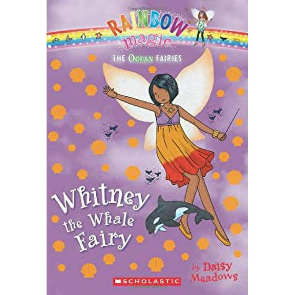 Pre-Owned Rainbow Magic: Whitney the Whale Fairy: The Ocean Fairies Book 6 (Paperback) 1408308207 9781408308202