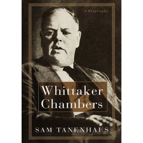 Pre-Owned Whittaker Chambers: A Biography (Hardcover) 0394585593 9780394585598