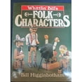 thumbnail image 1 of Pre-Owned Whittlin' Bill's Folk Characters (Paperback) 0806979941 9780806979946, 1 of 1