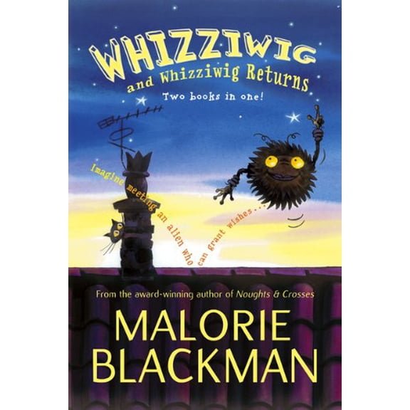 Whizziwig and Whizziwig Returns Omnibus Malorie Blackman (Paperback)