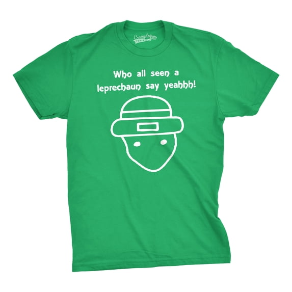 Who All Seen a Leprechaun Sketch T Shirt Funny Saint Patricks Day St Patty Tee Graphic Tees