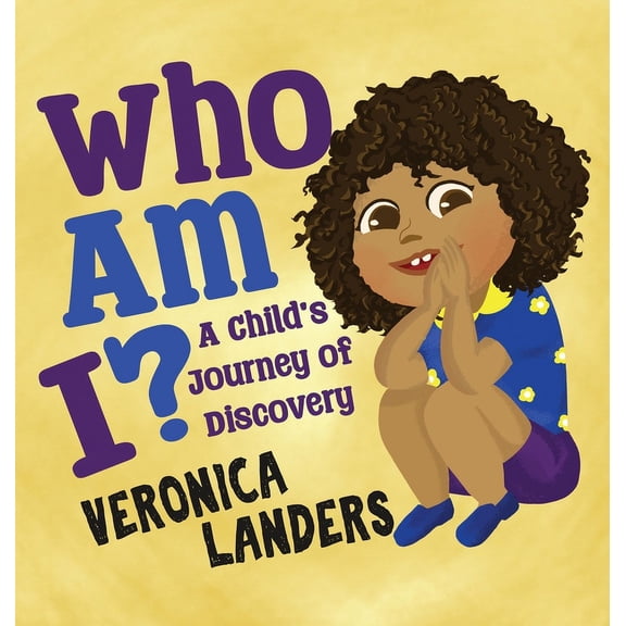Who Am I?: A Child's Journey of Discovery (Hardcover)