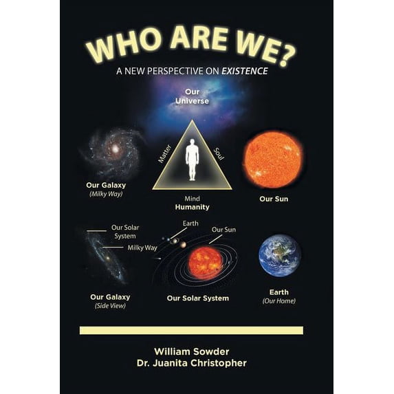 Who Are We?: A New Perspective on Existence (Hardcover)