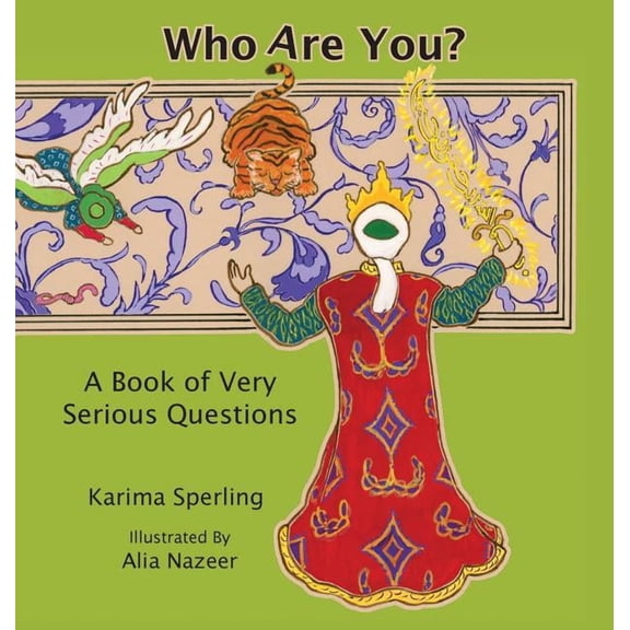 Who Are You? A Book of Very Serious Questions, (Hardcover)