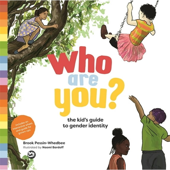 Who Are You?: The Kid's Guide to Gender Identity, (Hardcover)