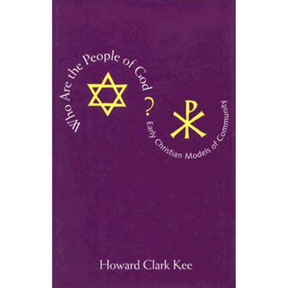 Pre-Owned Who Are the People of God?: Early Christian Models of Community (Hardcover) 0300059523 9780300059526