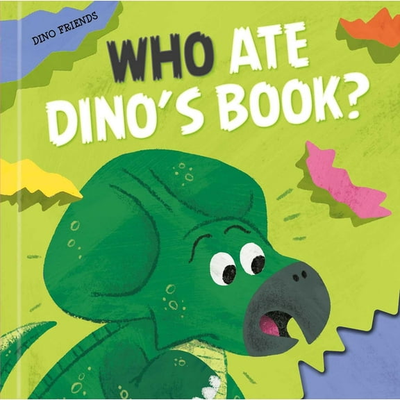 Who Ate My Book Who Ate Dino's Book?, (Board Book)