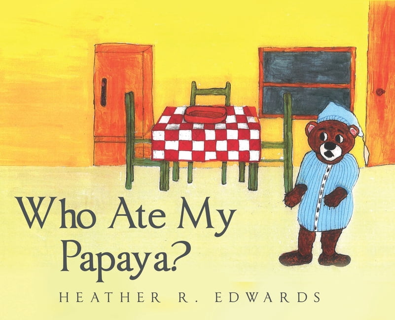 Who Ate My Papaya?, (Hardcover)