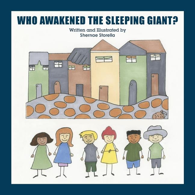 Who Awakened The Sleeping Giant? (Paperback) by Shernae Storella
