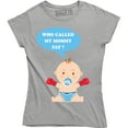 thumbnail image 1 of Who Called My Mommy Fat Funny Pregnancy Maternity Anouncement T-Shirt, 1 of 4