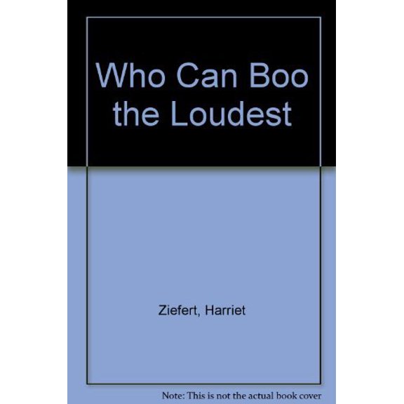 Pre-Owned Who Can Boo the Loudest (Hardcover) 0060268980 9780060268985