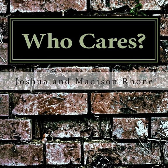 Who Cares?, (Paperback)