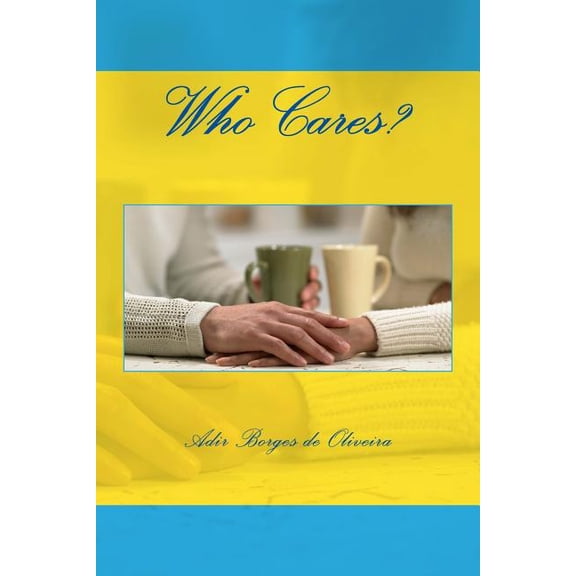Who Cares? (Paperback)