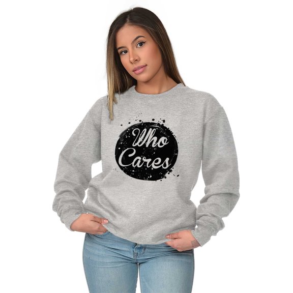 Who Cares Pretty Inspiring Sarcastic Women Plus Size Crewneck Sweatshirt Brisco Brands 2X