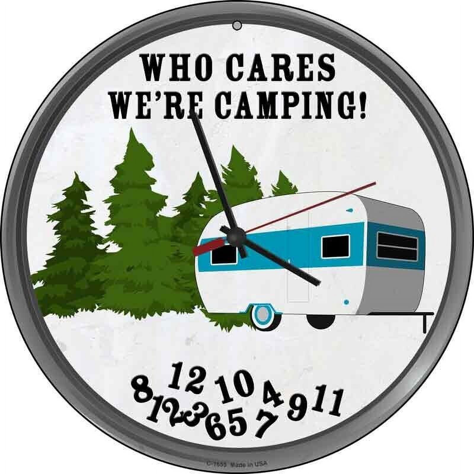 Who Cares We Are Camping Round Circular Metal Sign Home Garage Wall ...