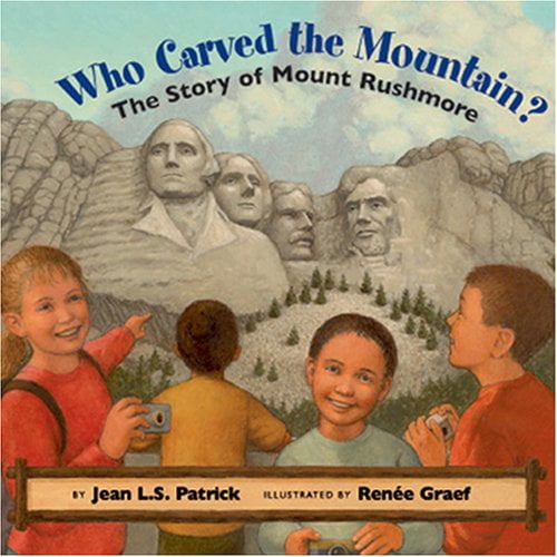 Pre-Owned Who Carved the Mountain?: The Story of Mount Rushmore (Hardcover) 0975261746 9780975261743