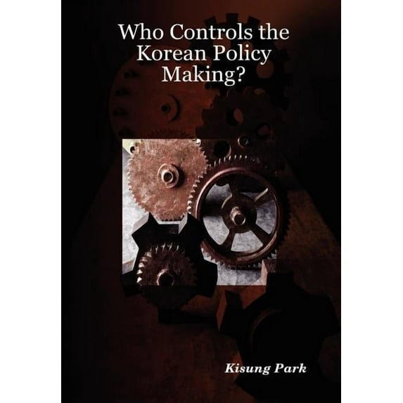 Who Controls the Korean Policy Making?