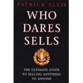 thumbnail image 1 of Pre-Owned Who Dares Sells: The Ultimate Guide to Selling Anything to Anyone (Paperback) 1887472479 9781887472470, 1 of 1