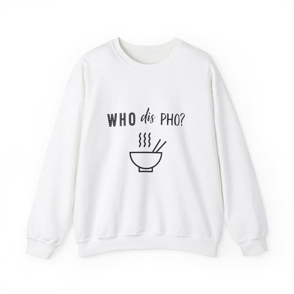 Who Dis Pho Soup Unisex Heavy Blend™ Crewneck Sweatshirt