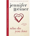 thumbnail image 1 of Who Do You Love : A Novel (Paperback), 1 of 1